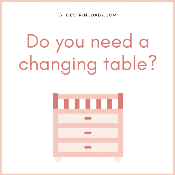 Do You Actually Need A Changing Table?